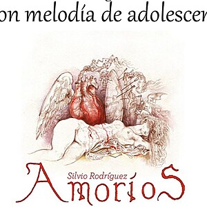 Silvio Rodriguez - Amoríos
