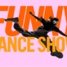 funny dance show