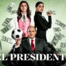 el presidente la serie sobre la corrupcion en la fifa presidente serie fifagate parra amazon