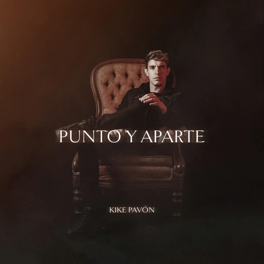 Kike Pavón presenta su EP "Punto y Aparte" 2 kike pavon presenta su ep punto y aparte unnamed 4