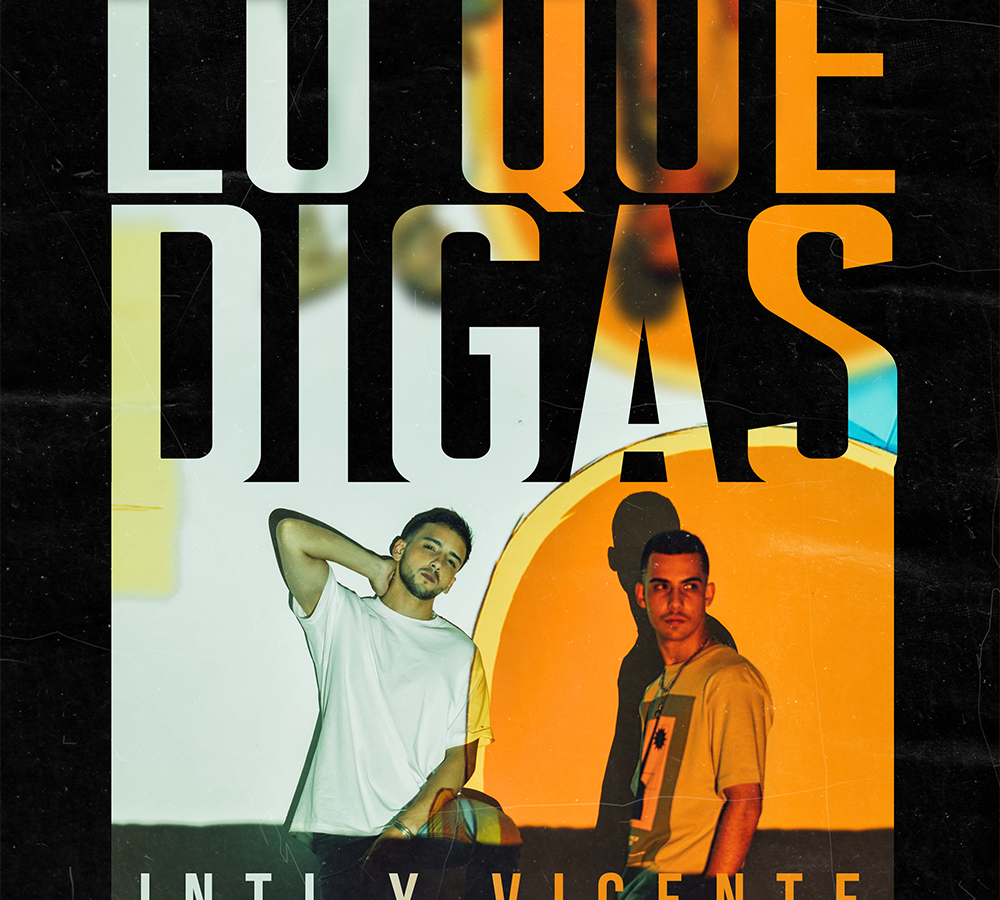 inti y vicente le cantan a la pasion intima que surge entre dos amantes con lo que digas inti y vicente