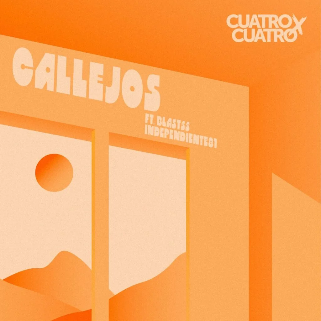 Cuatro x Cuatro lanza 'Callejos' 2 cuatro x cuatro lanza callejos cuatro x cuatro 2
