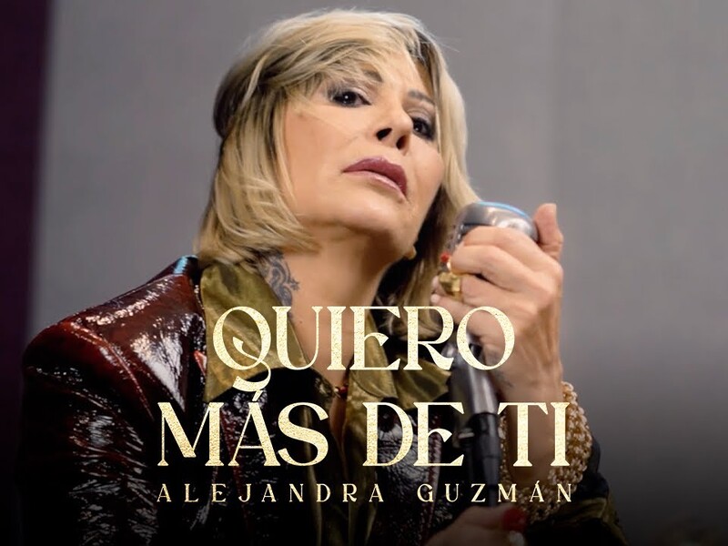 alejandra guzman con quiero mas de ti nos recuerda lo vigente que esta alejandra guzman con quiero mas de ti nos recuerda lo vigente que esta