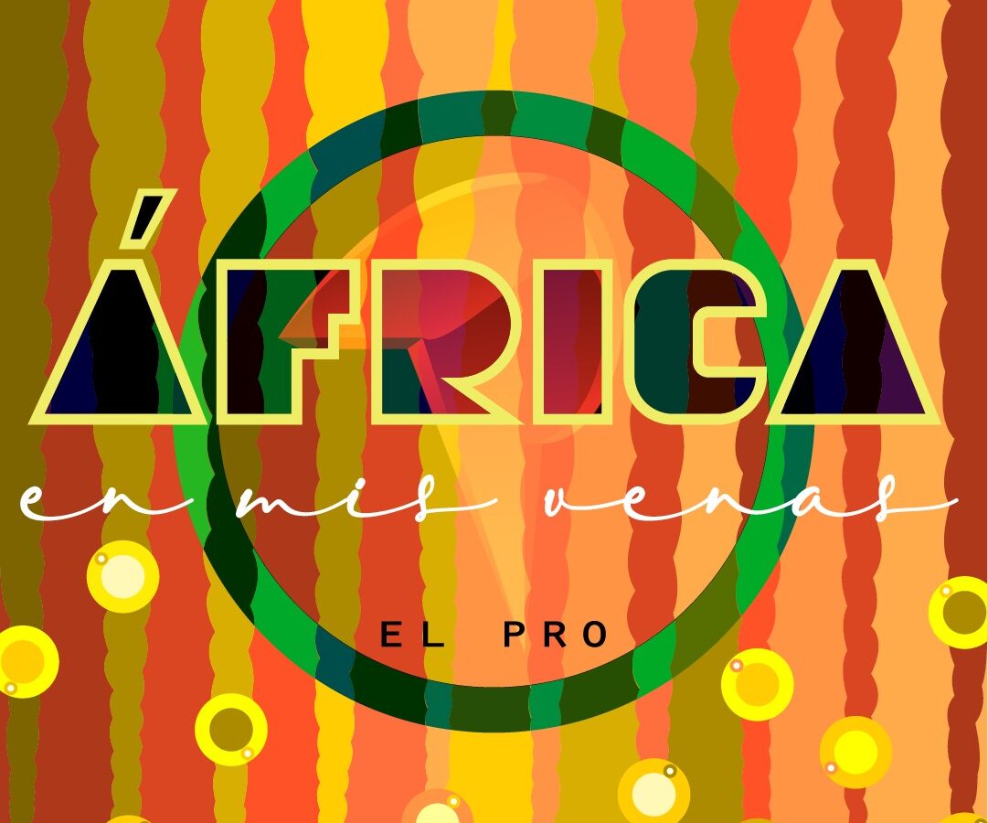 el pro lanza africa en mis venas el pro africa en mis venas 6