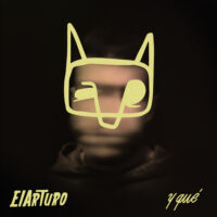 elarturo llega su anticipado album debut y que unnamed 13