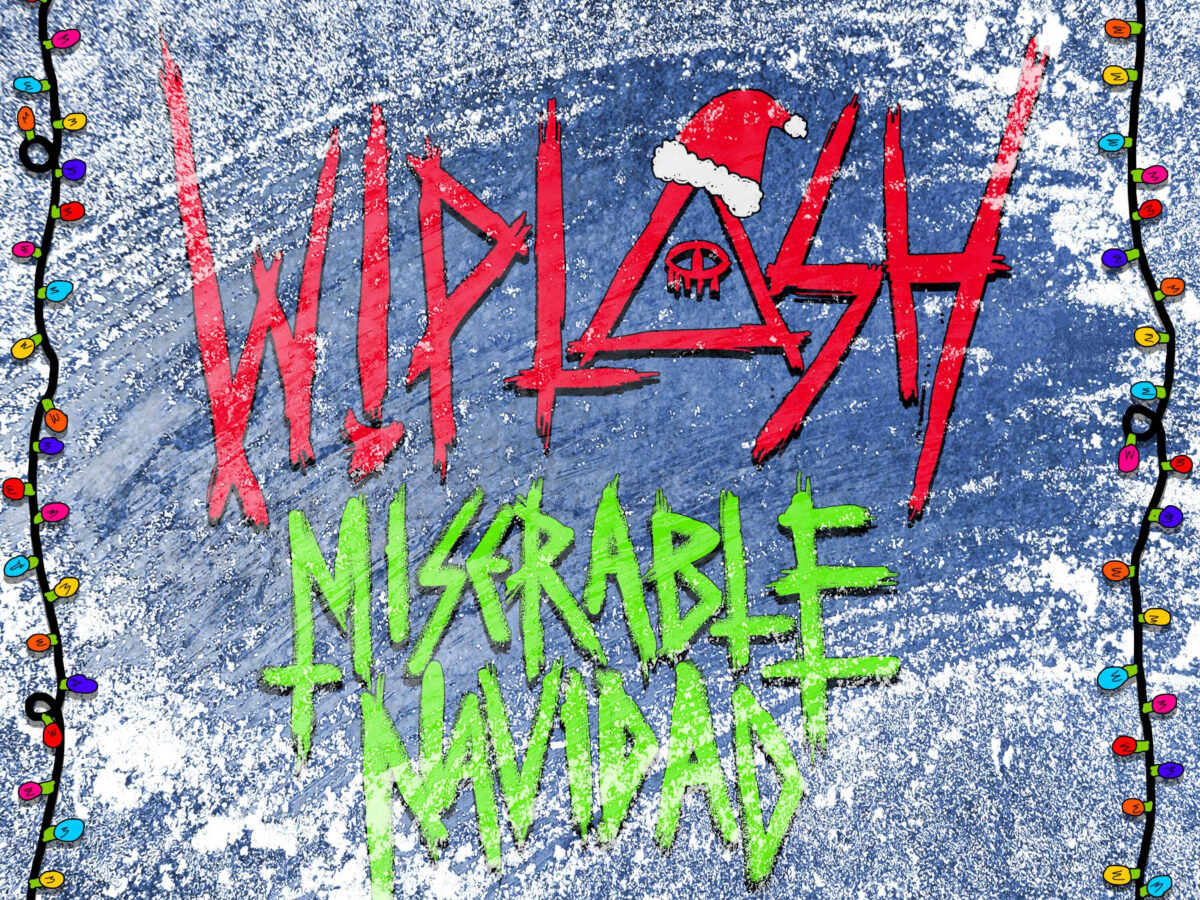 wiplash y su miserable navidad despiden el 2021 unnamed 19