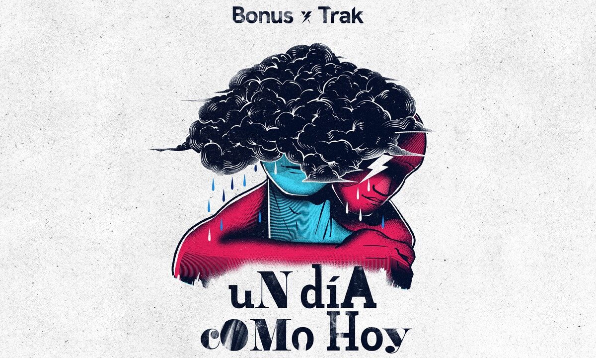 bonus trak lanza un dia como hoy bonus trak 4