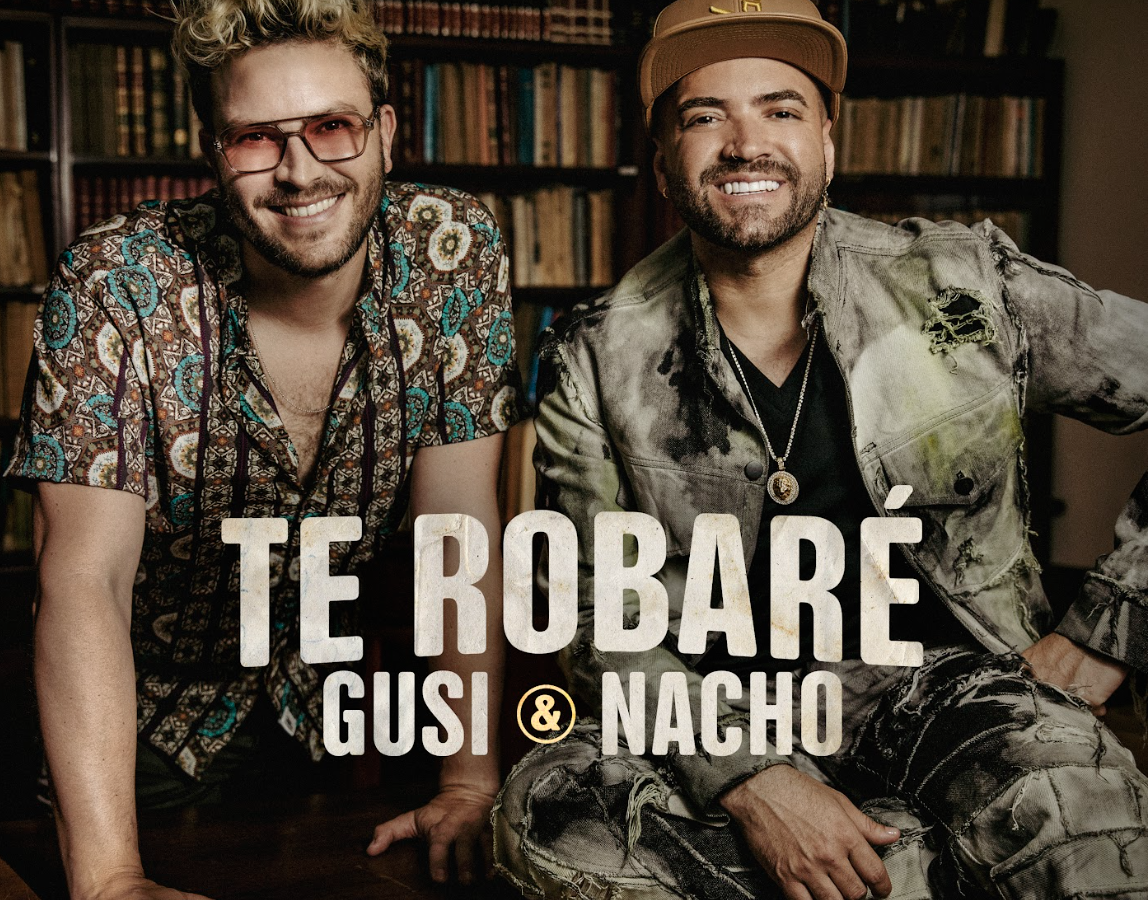 te robare lo nuevo de gusi junto a nacho unnamed 10
