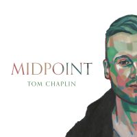 tom chaplin lider de keane anuncio su nuevo album solista midpoint caratula