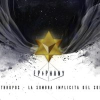 epiphany lanza su disco multidisciplinario anthropos la sombra implicita del sol epiphany 5