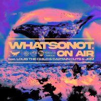 what so not estrena on air unnamed 1