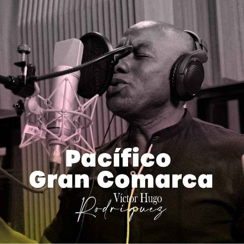 Víctor Hugo Rodríguez presenta su álbum «Pacífico Gran Comarca»