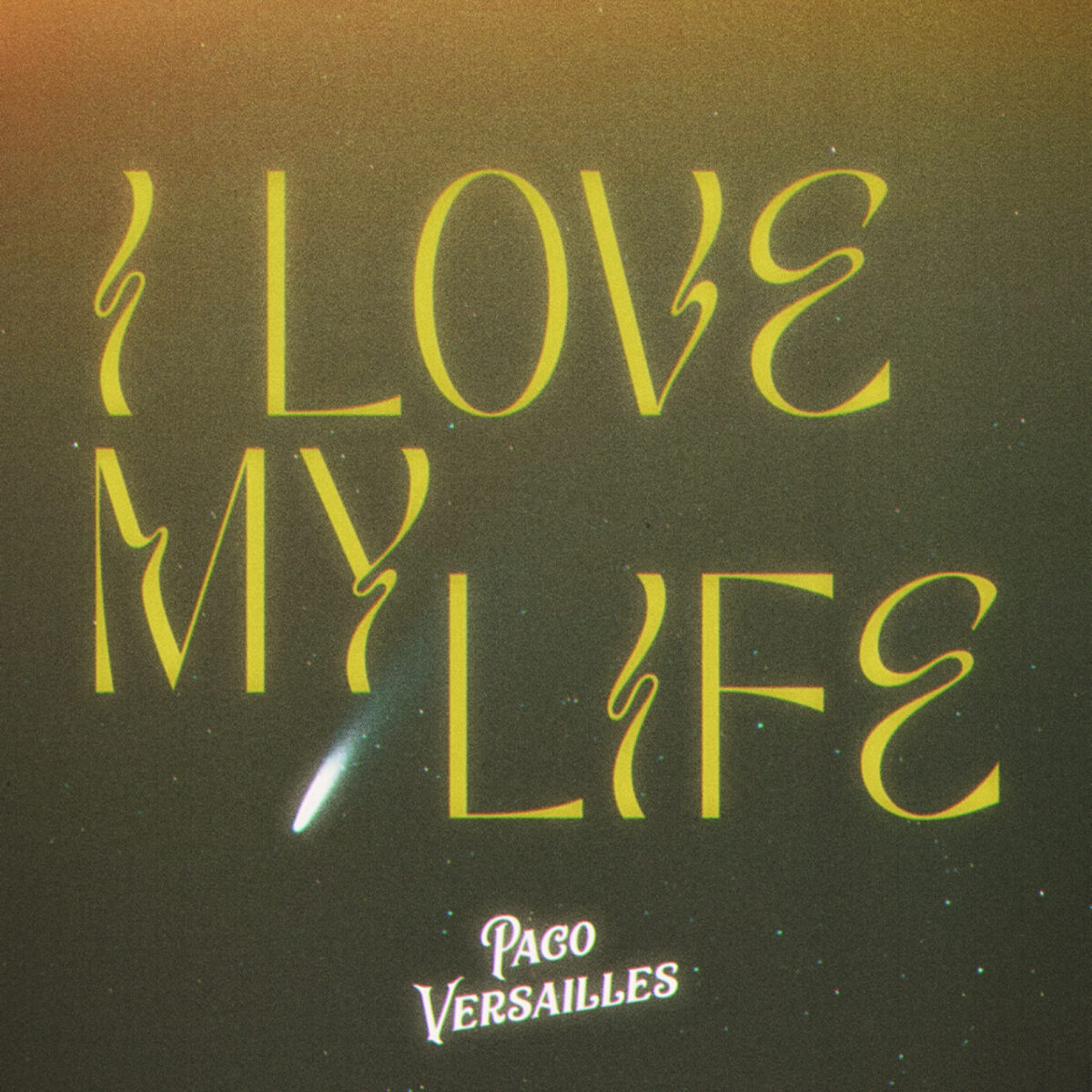 Paco Versailles regresa con «I Love My Life»