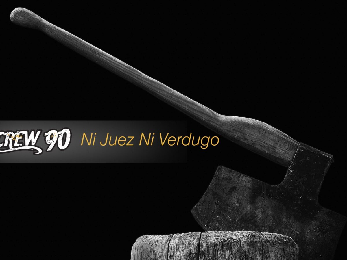 crew 90 presentani juez ni verdugouna historia de amor prohibido crew 90 ni juez ni verdugo 5