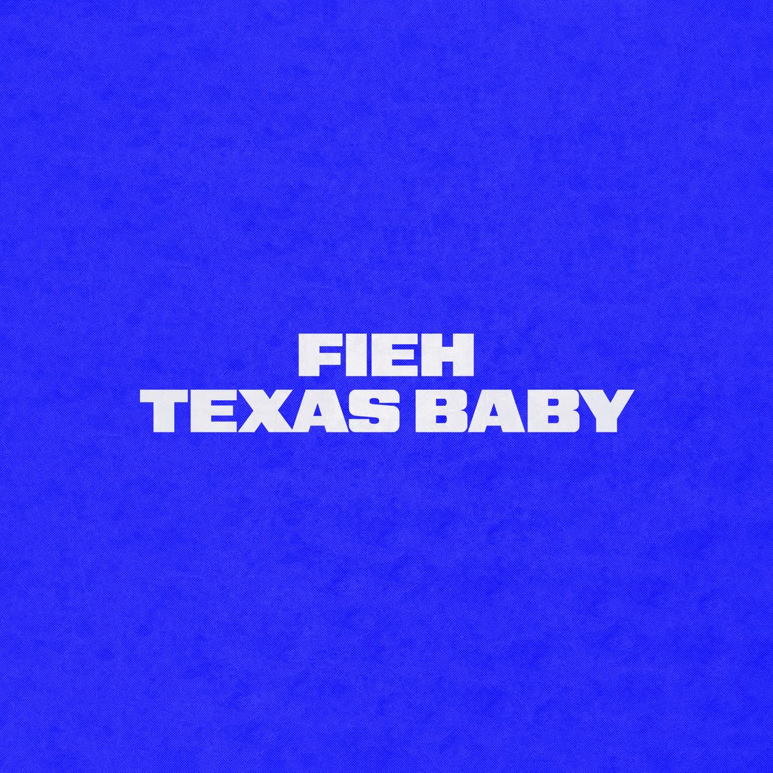 fieh presenta texas baby unnamed1