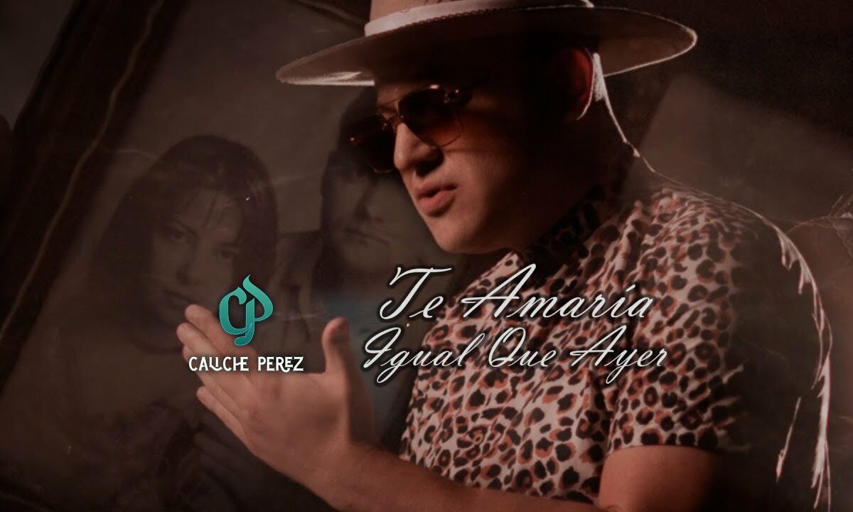 caliche perez presenta te amaria igual que ayer caliche perez 9