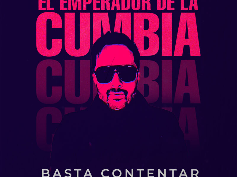 el emperador de la cumbia presenta su nueva cancion basta contentar