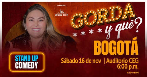 johana velandia de gira por colombiacon el stand up comedy gorda y que 1