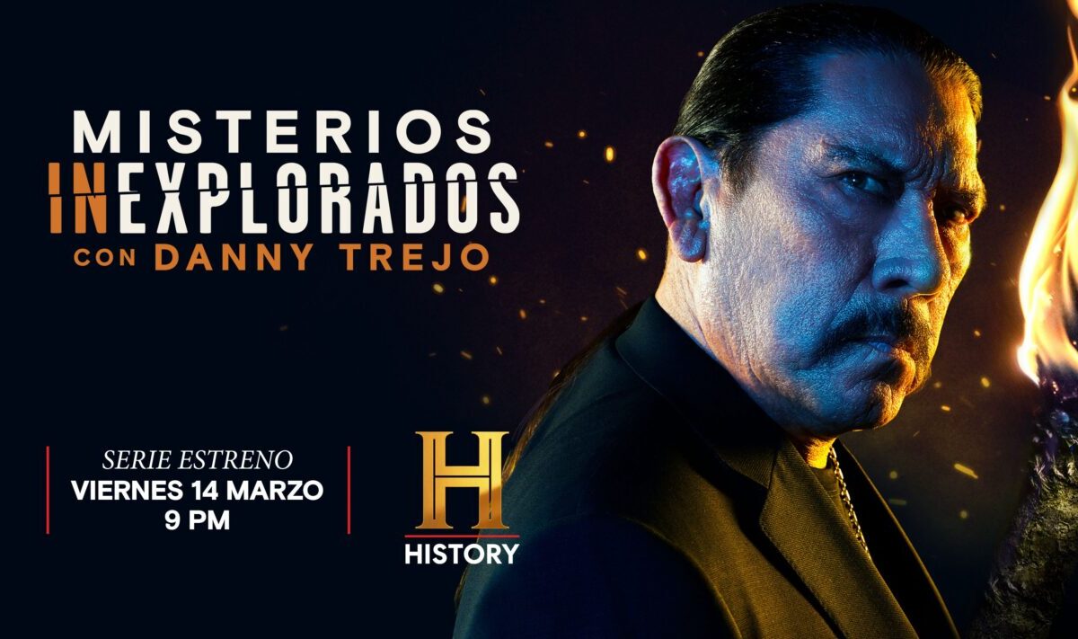 danny trejo presenta misterios inexplorados la nueva apuesta de history channel danny trejo presenta misterios inexplorados la nueva apuesta de history channel 1