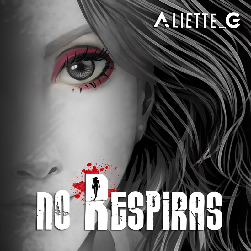 Aliette_G presenta ‘No respiras’