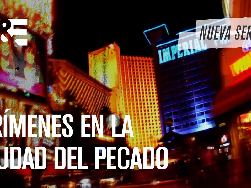 Crímenes en la ciudad del pecado: el lado oscuro de Las Vegas llega a A&E