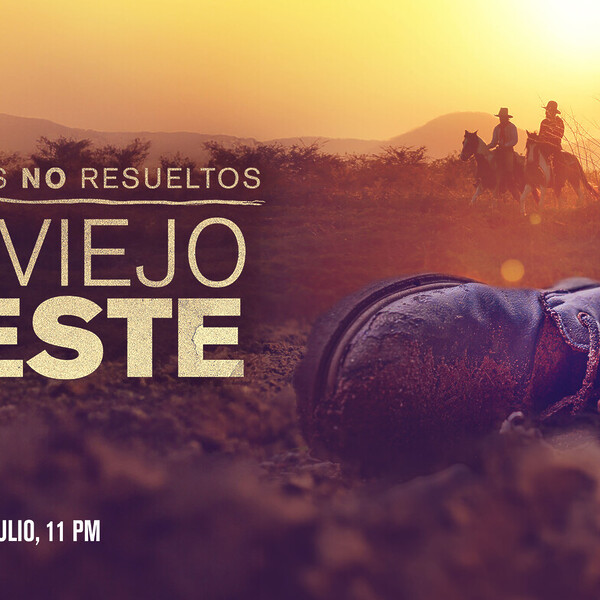 «Crímenes no resueltos: El Viejo Oeste», revela los secretos más oscuros de la justicia rural en EE.UU.