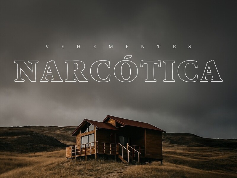 Vehementes y el viaje emocional de Narcótica
